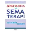 Mindfulness ve Şema Terapi Uygulama Rehberi
