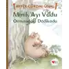 Minik Ayı Vadu - Ormandaki Dedikodu