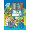 Minik Gezginler - Süper Bilimci