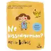 Miri İle Bülbüş Ne Hissediyorum?