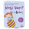 Miri İle Bülbüş Nesi Var?