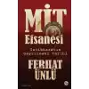 MİT Efsanesi - İstihbaratın Gayriresmî Tarihi