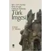Mit ve Tarih Arasında: Orta Avrupa Edebiyat Tarihinde Türk İmgesi
