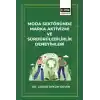 Moda Sektöründe Marka Aktivizmi ve Sürdürülebilirlik Deneyimleri