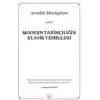 Modern Tarihçiliğin Klasik Temelleri