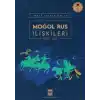 Moğol – Rus İlişkileri (1223-1341)