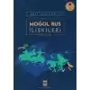 Moğol – Rus İlişkileri (1223-1341)