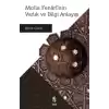 Molla Fenari’nin Varlık ve Bilgi Anlayışı