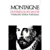 Montaigne Denemeler Seçmeler