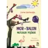 Mor Balon Mutluluk Peşinde