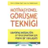 Motivasyonel Görüşme Tekniği