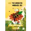 Mu, the Wingless Worker Bee