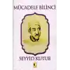 Mücadele Bilinci - Seyyid Kutub