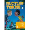 Mucitler Takımı 3 - Kayıp Ufo