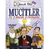Mucitler ve Parlak Fikirleri