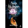 Mucize Bir Yaşam
