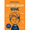 Mucize Çocuk Wink - Gerçek Bir Hayat Hikayesi