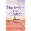 Mucizeler Daima Yanında