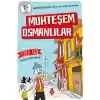 Muhteşem Osmanlılar