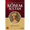 Muhteşem Valide - Kösem Sultan