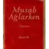 Musab Ağlarken