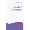 Mushaf ve Nesnellik
