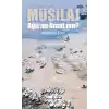 Müsilaj - Ağıt mı Umut mu?
