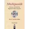 Müslümanlık ve Kur’an-ı Kerimden Ayetlerle İslam Esasları
