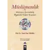 Müslümanlık ve Kur’an-ı Kerimden Ayetlerle İslam Esasları