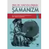 Müslümanlıktan Evvel Türk Dinleri Şamanizm