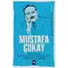 Mustafa Çokay  Türkistan Bağımsızlık Mücadelesine Adanmış Bir Ömür