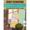 Mustafadan Kemale 1 - Ahşap Evin Mavi Gözlüklü Çocuğu