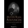 Mustafa Kemal Atatürkün Meclis Konuşmaları - Ciltsiz