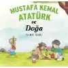 Mustafa Kemal Atatürk ve Doğa