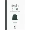 Müştak-ı Bitlisi  Hayatı, Eserleri ve  Tasavvuf Anlayışı