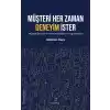 Müşteri Her Zaman Deneyim İster
