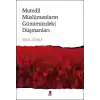 Mutedil Müslümanların Günümüzdeki Düşmanları