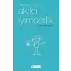 Mutlu Bir Yaşam için Akılcı İyimserlik