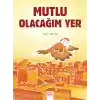 Mutlu Olacağım Yer