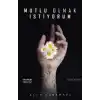 Mutlu Olmak İstiyorum