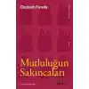 Mutluluğun Sakıncaları