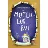 Mutluluk Evi