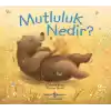 Mutluluk Nedir ?