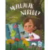 Mutluluk Nerede?