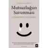 Mutsuzluğun Savunması