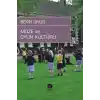 Müze ve Oyun Kültürü