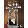 Müzede Canavar Yokmuş