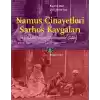 Namus Cinayetleri ve Sarhoş Kavgaları