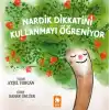 Nardik Dikkatini Kullanmayı Öğreniyor