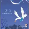 Nasıl Başladı? - Saygı